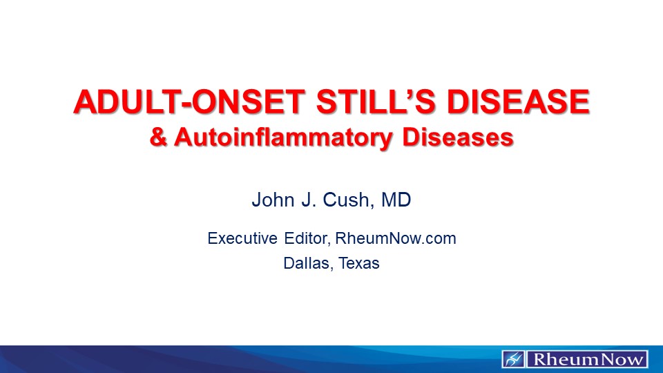 Introduction to Still's Disease RheumNow